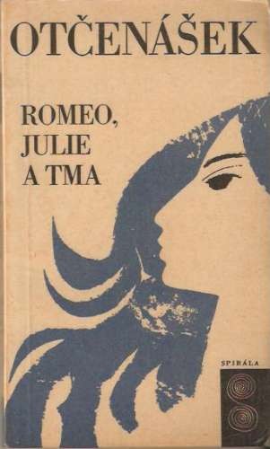 Romeo, Julie a tma
